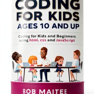 Coding for Absolute Beginners: A Comprehensive Guide to JavaScript-0